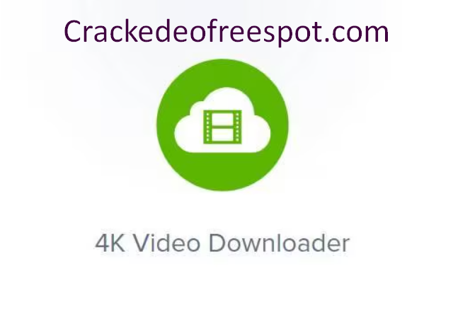 4k Video Downloader Crackeado