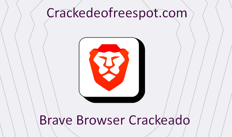 Brave Browser Crackeado
